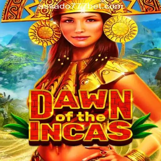 Discover the Adventure in DawnoftheIncas and Play Assado777 Oficial Slots Brasil #1