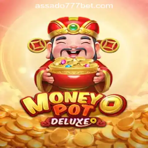 Exploring the Thrills of MoneyPotDELUXE: An Ultimate Guide with Assado777 Oficial Slots Brasil #1